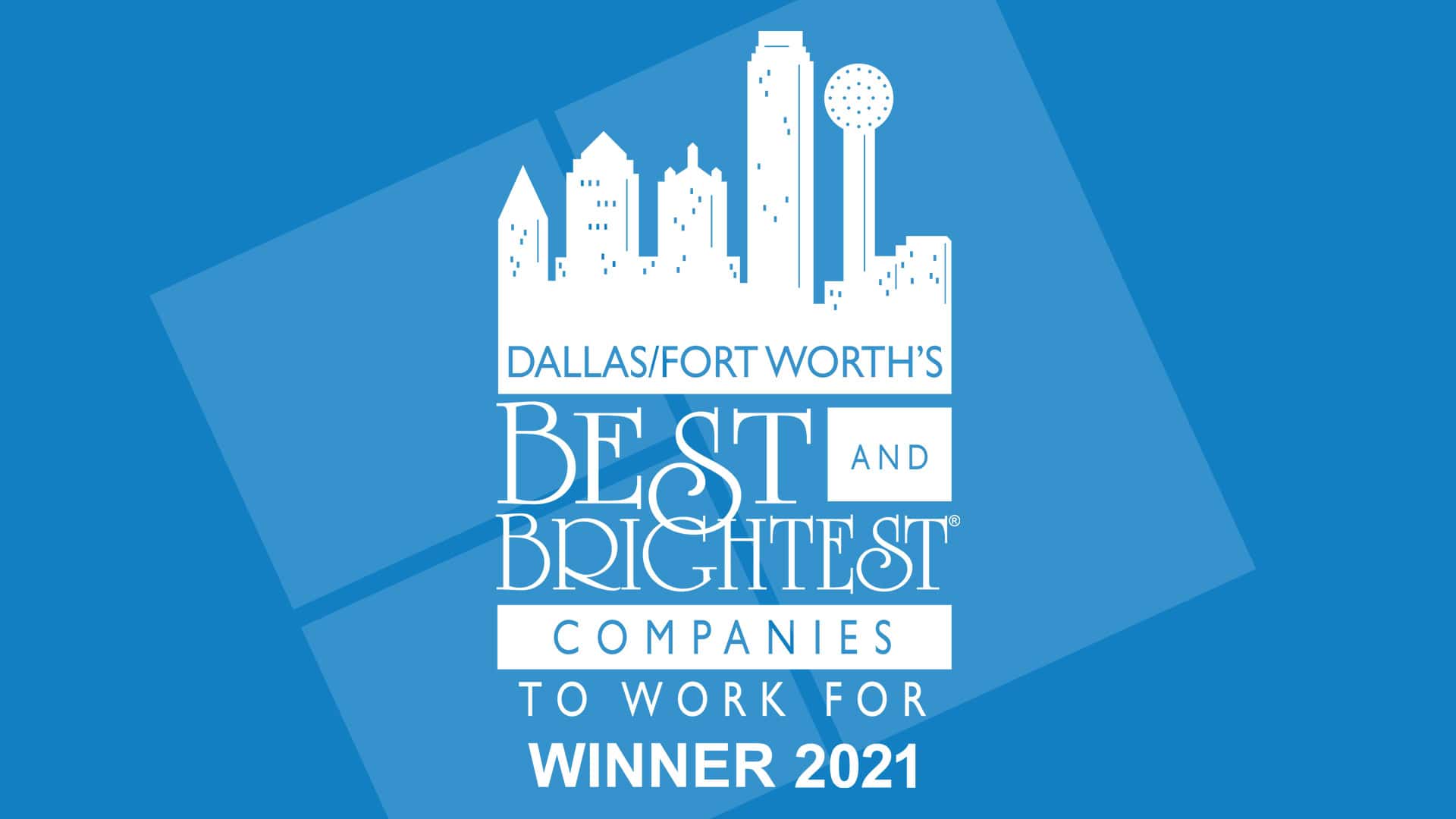 Worth Ross Management Company (WRMC) is Proud to be named one of Dallas Fort Worth’s Best and Brightest Companies to Work For®